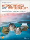 Image for Hydrodynamics and water quality: modeling rivers, lakes, and estuaries