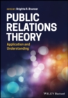 Image for Public relations theory: application and understanding
