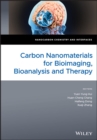 Image for Carbon Nanomaterials for Bioimaging, Bioanalysis, and Therapy
