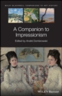 Image for Wiley Blackwell companion to Impressionism