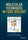 Image for Molecular techniques in food biology  : safety, biotechnology, authenticity &amp; traceability