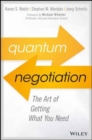 Image for Quantum negotiation  : are you getting what you need?