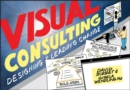Image for Visual consulting: designing and leading change