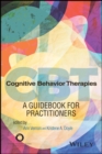 Image for Cognitive behavior therapies: a guidebook for practitioners