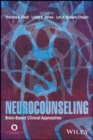 Image for Neurocounseling - Brain-Based Clinical Approaches