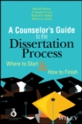 Image for The Counselor&#39;s Guide to the Dissertation Process - Where to Start and How to Finish