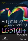 Image for Affirmative Counseling With LGBTQI+ People