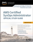 Image for AWS Certified SysOps Administrator Official Study Guide: Associate Exam