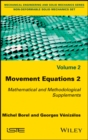 Image for Movement Equations 2: Mathematical and Methodological Supplements