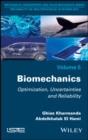 Image for Biomechanics: optimization, uncertainties and reliability