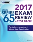 Image for Wiley series 65 exam review 2017  : the Uniform Investment Adviser Law Examination