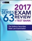 Image for Wiley series 63 exam review 2017  : the Uniform Securities Sate Law Examination