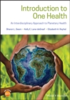 Image for Introduction to one health: an interdisciplinary approach to planetary health