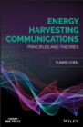Image for Energy harvesting communications: principles and theories