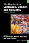 Image for The Handbook of Language, Gender, and Sexuality