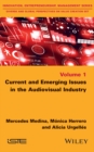 Image for Current and emerging issues in the audiovisual industry
