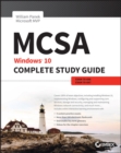 Image for MCSA: Windows 10 Complete Study Guide: Exams 70-698 and Exam 70-697