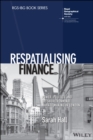 Image for Respatialising finance  : power, politics and offshore renminbi market making in London