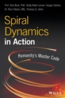 Image for Spiral dynamics in action  : humanity&#39;s master code