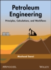 Image for Petroleum engineering  : principles, calculations and workflows