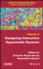 Image for Designing Interactive Hypermedia Systems