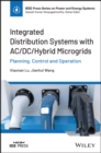 Image for Integrated Distribution Systems with AC/DC/Hybrid Microgrids: Planning, Control and Operation