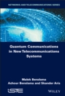Image for Quantum communications in new telecommunications systems