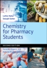 Image for Chemistry for pharmacy students: general, organic, and natural product chemistry