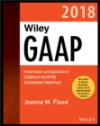 Image for Wiley GAAP 2018: interpretation and application of generally accepted accounting principles set