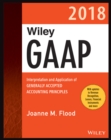 Image for Wiley GAAP 2018  : interpretation and application of generally accepted accounting principles