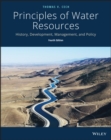 Image for Principles of water resources history, development, management, and policy