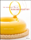 Image for Advanced Art of Baking and Pastry