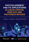 Image for Photoalignment and its Applications in Liquid Crys tal Displays and Photonics Devices