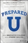 Image for PreparedU: how innovative colleges drive student success