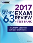 Image for Wiley FINRA Series 63 Exam Review 2017: The Uniform Securities Sate Law Examination