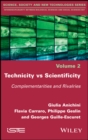 Image for Technicity vs scientificity: complementarities and rivalries