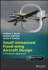 Image for Small unmanned fixed-wing aircraft design: a practical approach