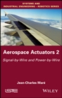 Image for Aerospace Actuators: Signal-by-Wire and Power-by-Wire