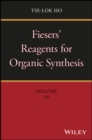 Image for Fiesers&#39; Reagents for Organic Synthesis, Volume 29