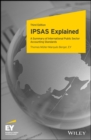 Image for IPSAS explained: a summary of standards and principles of international public sector accounting standards