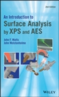 Image for An introduction to surface analysis by XPS and AES
