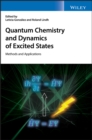 Image for Quantum chemistry and dynamics of excited states: methods and applications