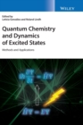 Image for Quantum chemistry and dynamics of excited states  : methods and applications