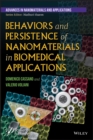 Image for Behaviors and persistence of nanomaterials in biomedical applications