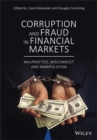 Image for Corruption and Fraud in Financial Markets : Malpractice, Misconduct and Manipulation