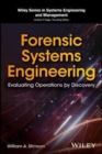 Image for Forensic systems analysis  : evaluating operations by discovery