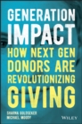 Image for Generation impact: how next gen donors are revolutionizing giving