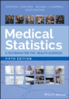 Image for Medical statistics  : a textbook for the health sciences