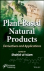 Image for Plant-based natural products: derivatives and applications