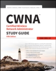 Image for CWNA certified wireless network administrator study guide  : exam CWNA-107